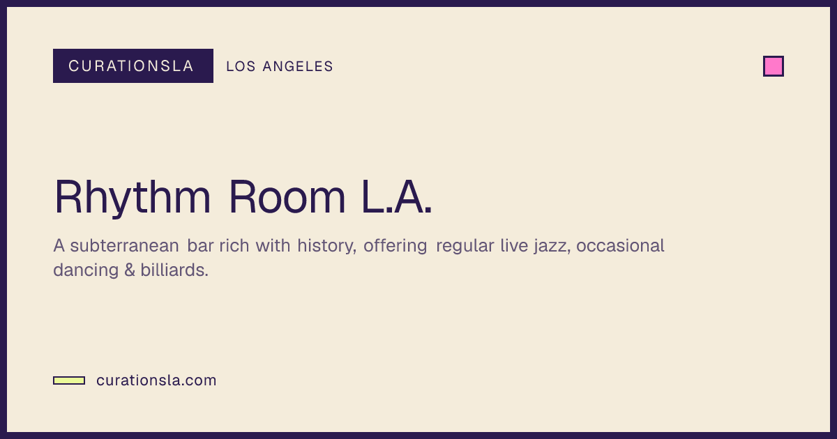 Rhythm Room L.A. Events & Tickets in Los Angeles | CurationsLA Events