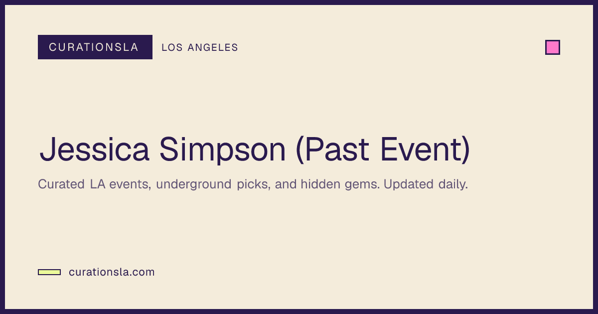 Jessica Simpson (Past Event) in Los Angeles at Yaamava’ Theater | Jun 1 ...
